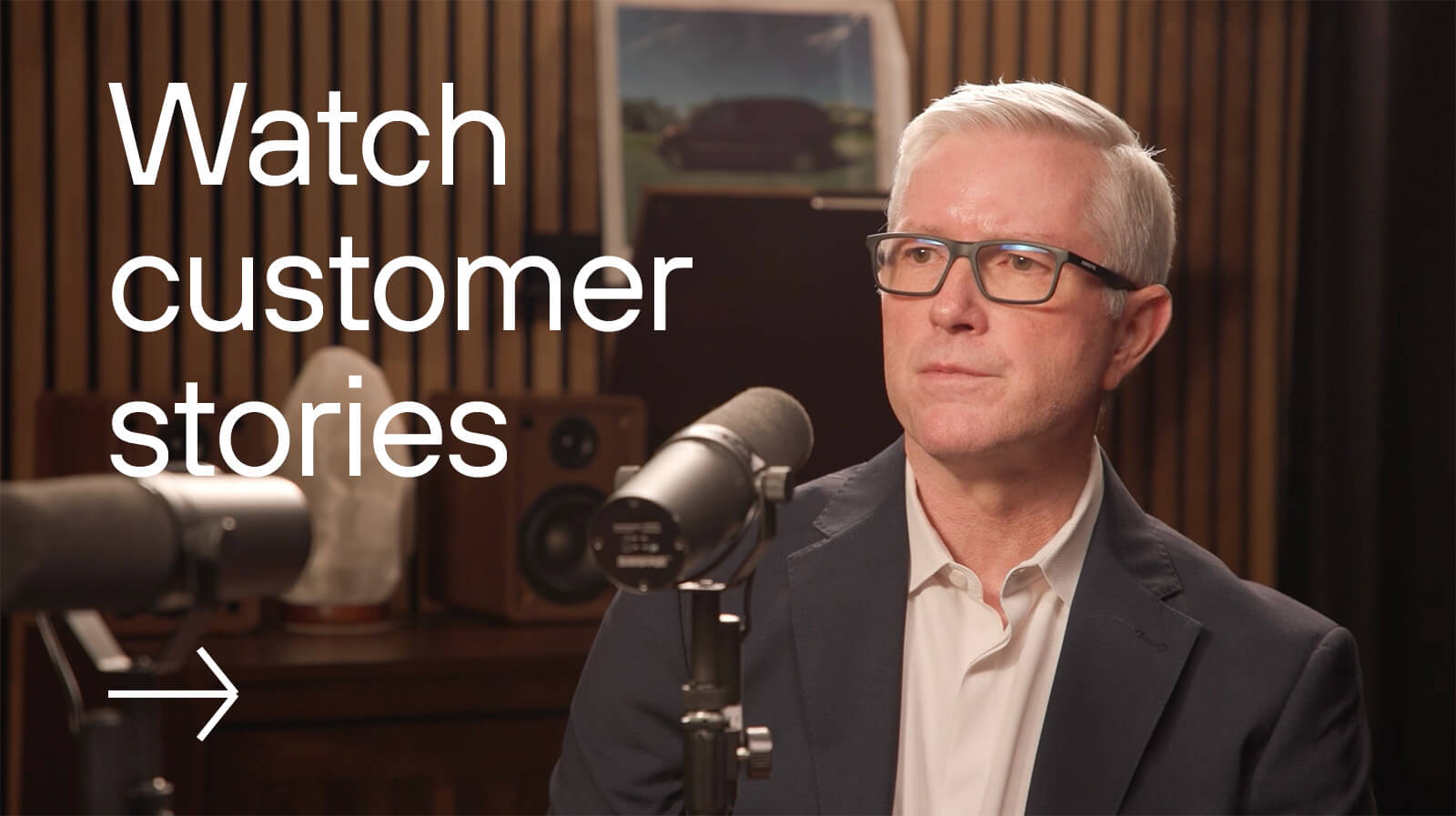 Watch Customer Stories